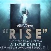 Der musikalische text SHADOWS von A SKYLIT DRIVE ist auch in dem Album vorhanden Rise (2013)
