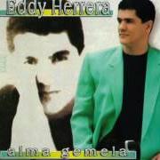Der musikalische text AY AMOR von EDDY HERRERA ist auch in dem Album vorhanden Alma gemela (1998)