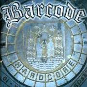 Der musikalische text END OF THE LINE von BARCODE ist auch in dem Album vorhanden Hardcore (2002)