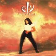 Der musikalische text QUIERO VERTE von ELY GUERRA ist auch in dem Album vorhanden Ely guerra (1995)