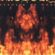 Der musikalische text DESTROYER OF WORLDS von BATHORY ist auch in dem Album vorhanden Destroyer of worlds (2001)