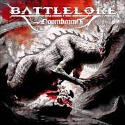Der musikalische text LAST OF THE LORDS von BATTLELORE ist auch in dem Album vorhanden Doombound (2011)