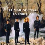 Der musikalische text AGOSTO von HÉROES DEL SILENCIO ist auch in dem Album vorhanden El mar no cesa (1988)