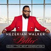 Der musikalische text GREAT IS OUR GOD von HEZEKIAH WALKER ist auch in dem Album vorhanden Azusa the next generation 2 - better (2016)