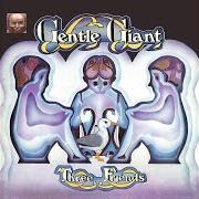Der musikalische text PEEL THE PAINT von GENTLE GIANT ist auch in dem Album vorhanden Three friends (1972)