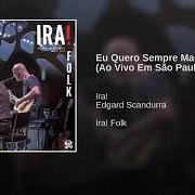 Der musikalische text ENVELHEÇO NA CIDADE von IRA! ist auch in dem Album vorhanden Ira! folk (ao vivo em são paulo) (2017)