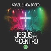 Der musikalische text TU PRESENCIA ES EL CIELO von ISRAEL HOUGHTON ist auch in dem Album vorhanden Jesus en el centro (2013)