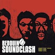 Der musikalische text NATIONAL WATER von BEDOUIN SOUNDCLASH ist auch in dem Album vorhanden Root fire (2002)