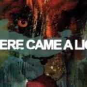There came a lion