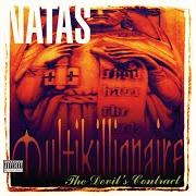 Der musikalische text 2 BREAST AND 1 BISCUIT von NATAS ist auch in dem Album vorhanden Multikillionaire: the devil's contract (2000)