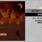 Der musikalische text ALIVE von BEFORE THEIR EYES ist auch in dem Album vorhanden Redemption (2012)