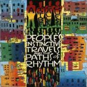 Der musikalische text RHYTHM (DEVOTED TO THE ART OF MOVING BUTTS) von A TRIBE CALLED QUEST ist auch in dem Album vorhanden People's instinctive travels and the paths of rhythm (2015)