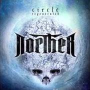 Der musikalische text BELIEVE von NORTHER ist auch in dem Album vorhanden Circle regenerated (2011)
