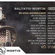 Der musikalische text EIN STÜCK UNSTERBLICHKEIT von SALTATIO MORTIS ist auch in dem Album vorhanden Brot und spiele (2018)