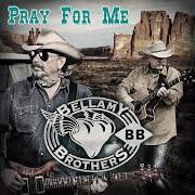 Der musikalische text NEW MAN IN THE SUIT von BELLAMY BROTHERS ist auch in dem Album vorhanden Pray for me (2012)