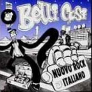 Der musikalische text TODAY von BELLI COSI ist auch in dem Album vorhanden Nuovo rock italiano (1999)