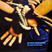 Der musikalische text NON SONO LE PIETRE COLORATE von SERGIO ENDRIGO ist auch in dem Album vorhanden La voce dell'uomo (1974)