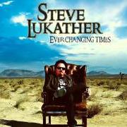 Der musikalische text TELL ME WHAT YOU WANT FROM ME von STEVE LUKATHER ist auch in dem Album vorhanden Ever changing times (2008)