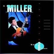 Der musikalische text BORN TO BE BLUE von STEVE MILLER BAND (THE) ist auch in dem Album vorhanden Born 2b blue (1988)