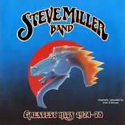 Der musikalische text SWING TOWN von STEVE MILLER BAND (THE) ist auch in dem Album vorhanden Greatest hits 1974-78 (1978)