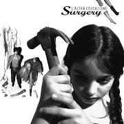 Der musikalische text L'ERBA CATTIVA von SURGERY ist auch in dem Album vorhanden L'altra educazione (2006)