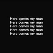 Here comes my man - ep