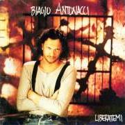Der musikalische text COME SIAMO TANTI AL MONDO von BIAGIO ANTONACCI ist auch in dem Album vorhanden Liberatemi (1992)