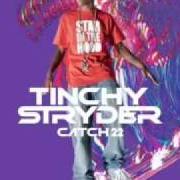 Der musikalische text FIRST PLACE von TINCHY STRYDER ist auch in dem Album vorhanden Catch 22 (2009)
