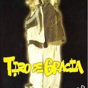 Der musikalische text LO QUE VEN MIS OJOS von TIRO DE GRACIA ist auch in dem Album vorhanden Retorno de misericordia (2001)