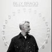 Der musikalische text THE MILLION THINGS THAT NEVER HAPPENED von BILLY BRAGG ist auch in dem Album vorhanden The million things that never happened (2021)