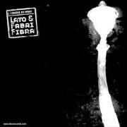 Der musikalische text LA MIA VITA von UOMINI DI MARE ist auch in dem Album vorhanden Lato & fabri fibra (2004)
