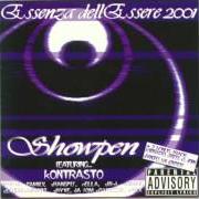 Der musikalische text SHOGUN von SHOWPEN ist auch in dem Album vorhanden Essenza dell'essere 2001