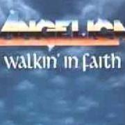 Der musikalische text SING AND SHOUT von ANGELICA ist auch in dem Album vorhanden Walkin' in faith (1990)