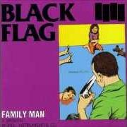 Der musikalische text HOLLYWOOD DIARY von BLACK FLAG ist auch in dem Album vorhanden Family man (1984)