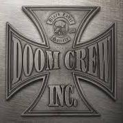 Der musikalische text RUINS von BLACK LABEL SOCIETY ist auch in dem Album vorhanden Doom crew inc. (2021)