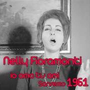Der musikalische text IO AMO TU AMI von MINA & NELLY FIORAMONTI ist auch in dem Album vorhanden Sanremo
