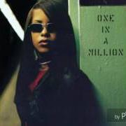 Der musikalische text GOT TO GIVE IT UP von AALIYAH ist auch in dem Album vorhanden One in a million (1996)