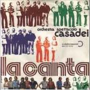 Der musikalische text LA CANTA von ORCHESTRA CASADEI ist auch in dem Album vorhanden Sanremo