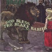 Der musikalische text UNTIL I ALMOST DIED von BLAKE BABIES ist auch in dem Album vorhanden God bless the blake babies (2001)
