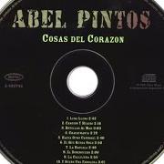 Der musikalische text Y SUEÑO UNA FAROLERA von ABEL PINTOS ist auch in dem Album vorhanden Cosas del corazon (2001)