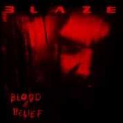 Der musikalische text TEARING MYSELF TO PIECES von BLAZE ist auch in dem Album vorhanden Blood & belief (2004)