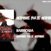Der musikalische text DONDE SE ROMPE von BARRICADA ist auch in dem Album vorhanden Hombre mate hombre (2004)