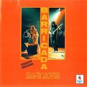 Der musikalische text SIN VER LA CARA A NADIE von BARRICADA ist auch in dem Album vorhanden Noche de rock & roll (1983)