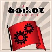 Der musikalische text MADRE von BOIKOT ist auch in dem Album vorhanden Amanecio (2008)