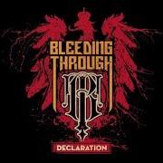Der musikalische text DEATH ANXIETY von BLEEDING THROUGH ist auch in dem Album vorhanden Declaration (2008)