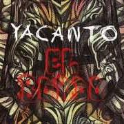 Der musikalische text DEJAR CAER EL SOL von EL BORDO ist auch in dem Album vorhanden Yacanto (2007)