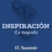 Inspiración - la maqueta