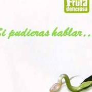 Der musikalische text NEGRA von FRUTA DELICIOSA ist auch in dem Album vorhanden Siempreverde (2006)