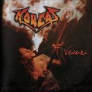 Der musikalische text LA VENGANZA von HORCAS ist auch in dem Album vorhanden Vence (1997)