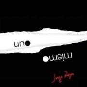 Der musikalische text HOY HE LLEGADO A LA CIUDAD von JORGE ROJAS ist auch in dem Album vorhanden Uno mismo (2012)